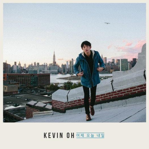 kevin-oh-yesterday-today-tomorrow